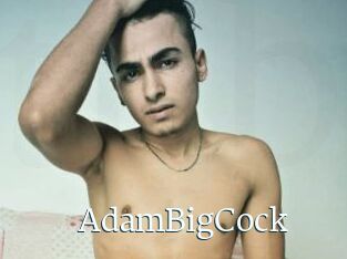 AdamBigCock