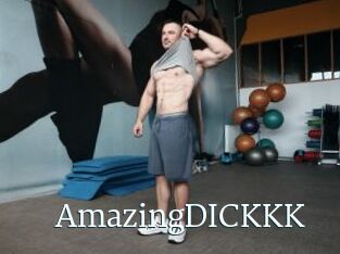 AmazingDICKKK