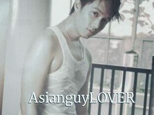 AsianguyLOVER