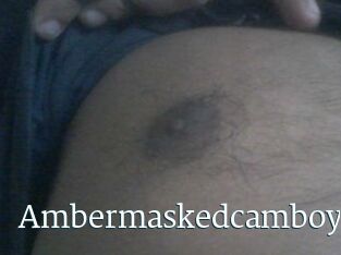 Ambermaskedcamboy