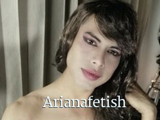 Arianafetish