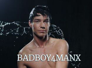 BADBOY4MANX