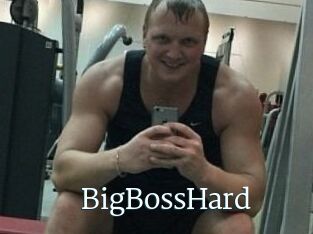 BigBossHard
