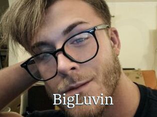 BigLuvin