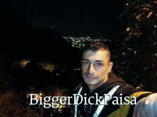 BiggerDickPaisa