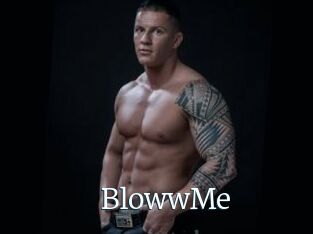 BlowwMe
