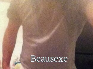 Beausexe