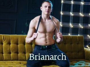 Brianarch