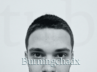 Burningchadx