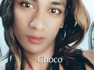 Choco