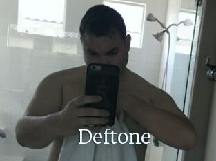 Deftone