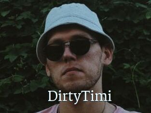 DirtyTimi