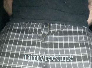 Dirtyfeedme