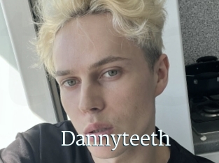 Dannyteeth