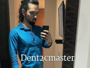 Dent2cmaster