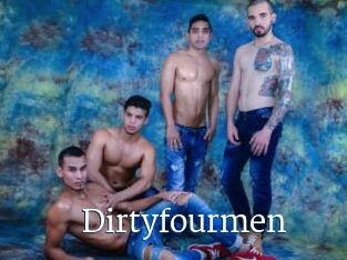Dirtyfourmen