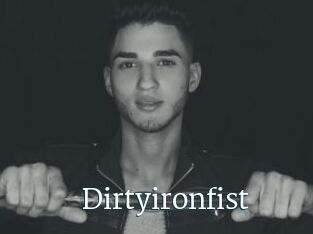 Dirtyironfist