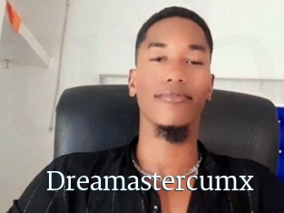 Dreamastercumx