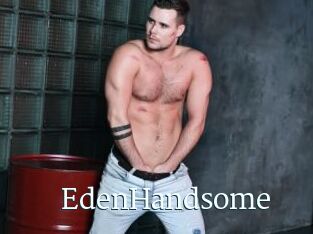 EdenHandsome