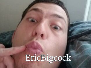 EricBigcock