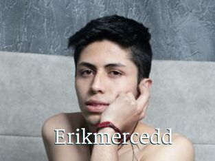 Erikmercedd