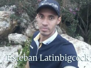 Esteban_Latinbigcock