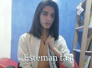 Esteman_tast