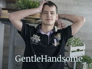 GentleHandsome