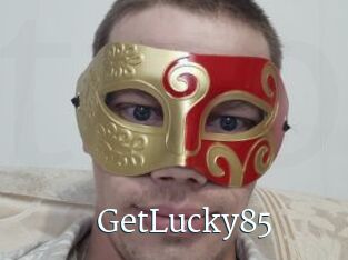 GetLucky85