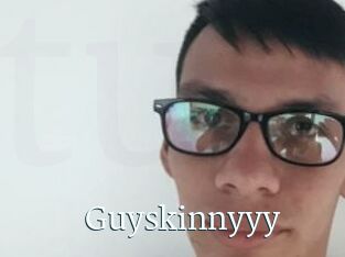 Guyskinnyyy