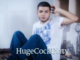 HugeCockDirty