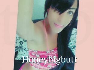 Honeybigbutt