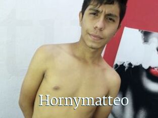 Hornymatteo