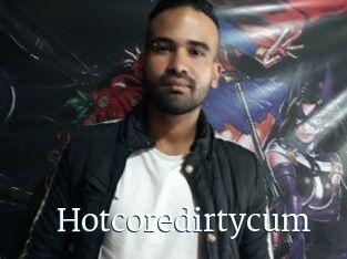 Hotcoredirtycum