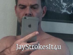 JayStrokesIt4u