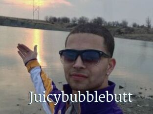Juicybubblebutt