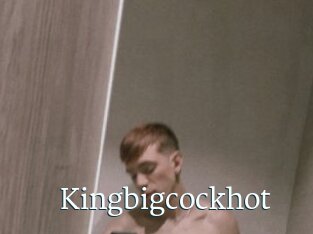 Kingbigcockhot