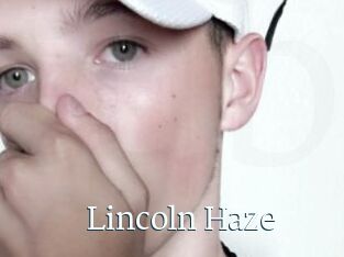 Lincoln_Haze