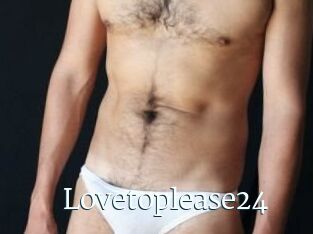 Lovetoplease24