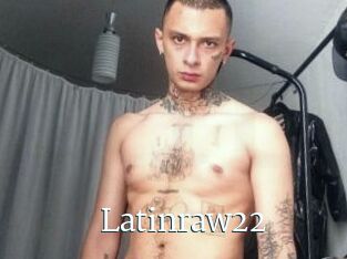 Latinraw22