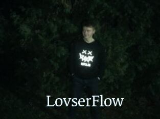 LovserFlow