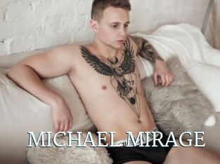 MICHAEL_MIRAGE
