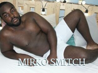 MIRKO_SMITCH