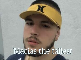 Macias_the_tallest