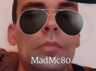 MadMc80