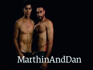 MarthinAndDan