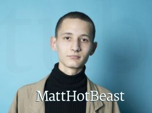 MattHotBeast