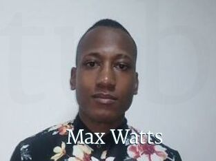 Max_Watts