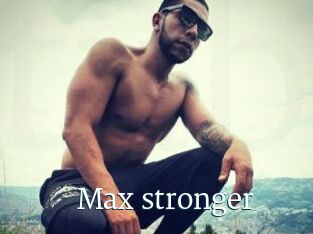 Max_stronger