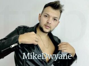 MikeDwyane